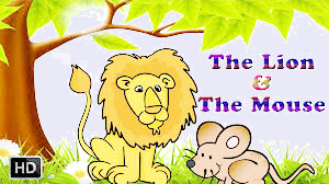 THE LION AND THE MOUSE THE LION AND THE MOUSE